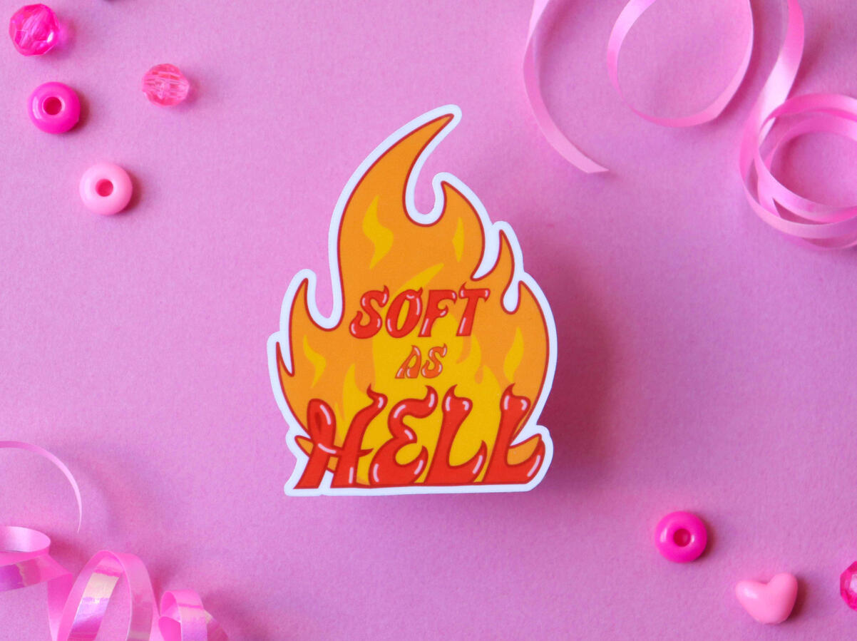 soft as hell fire sticker