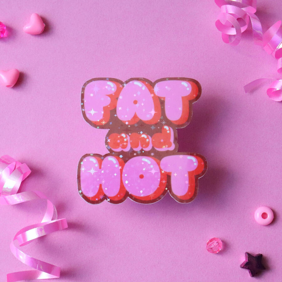 Fat and Hot sticker