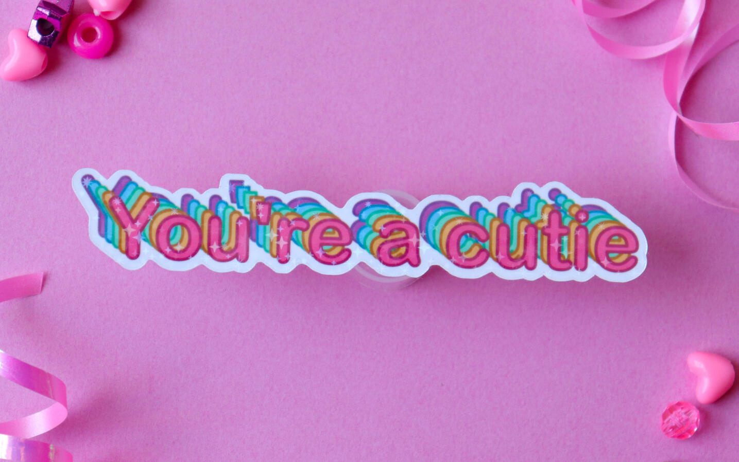 you're a cutie sticker