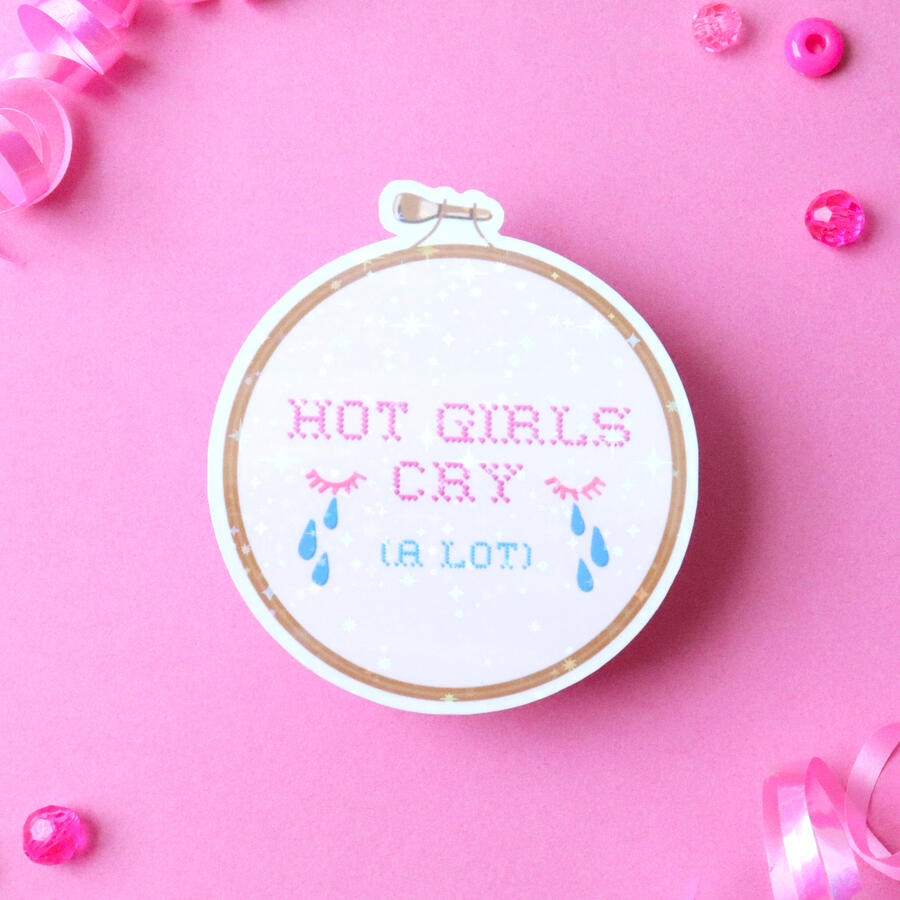 Hot Girls Cry (A Lot) sticker